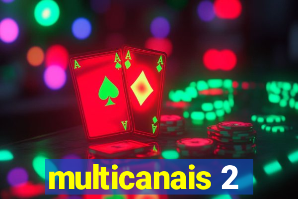 multicanais 2